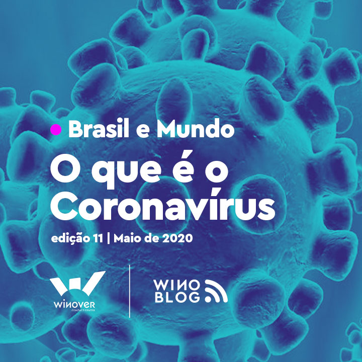 O que é o Coronavírus?