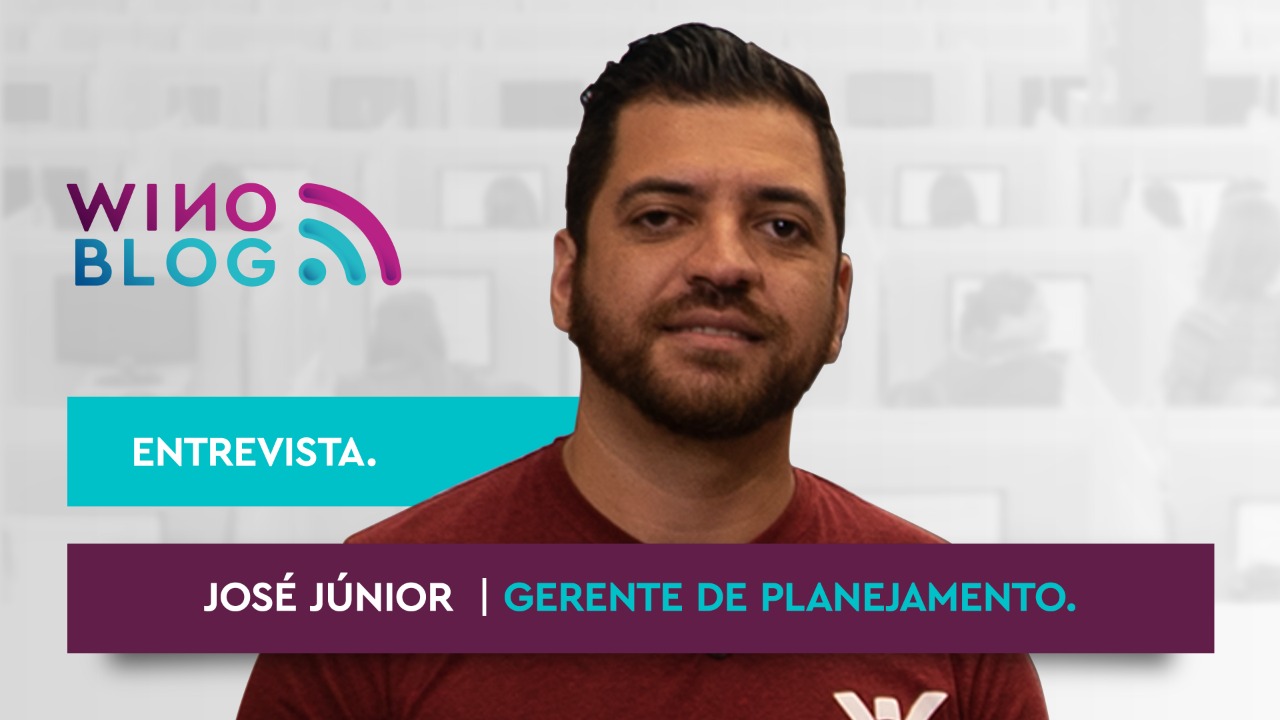 Entrevista com José Junior, Gerente de Planejamento.